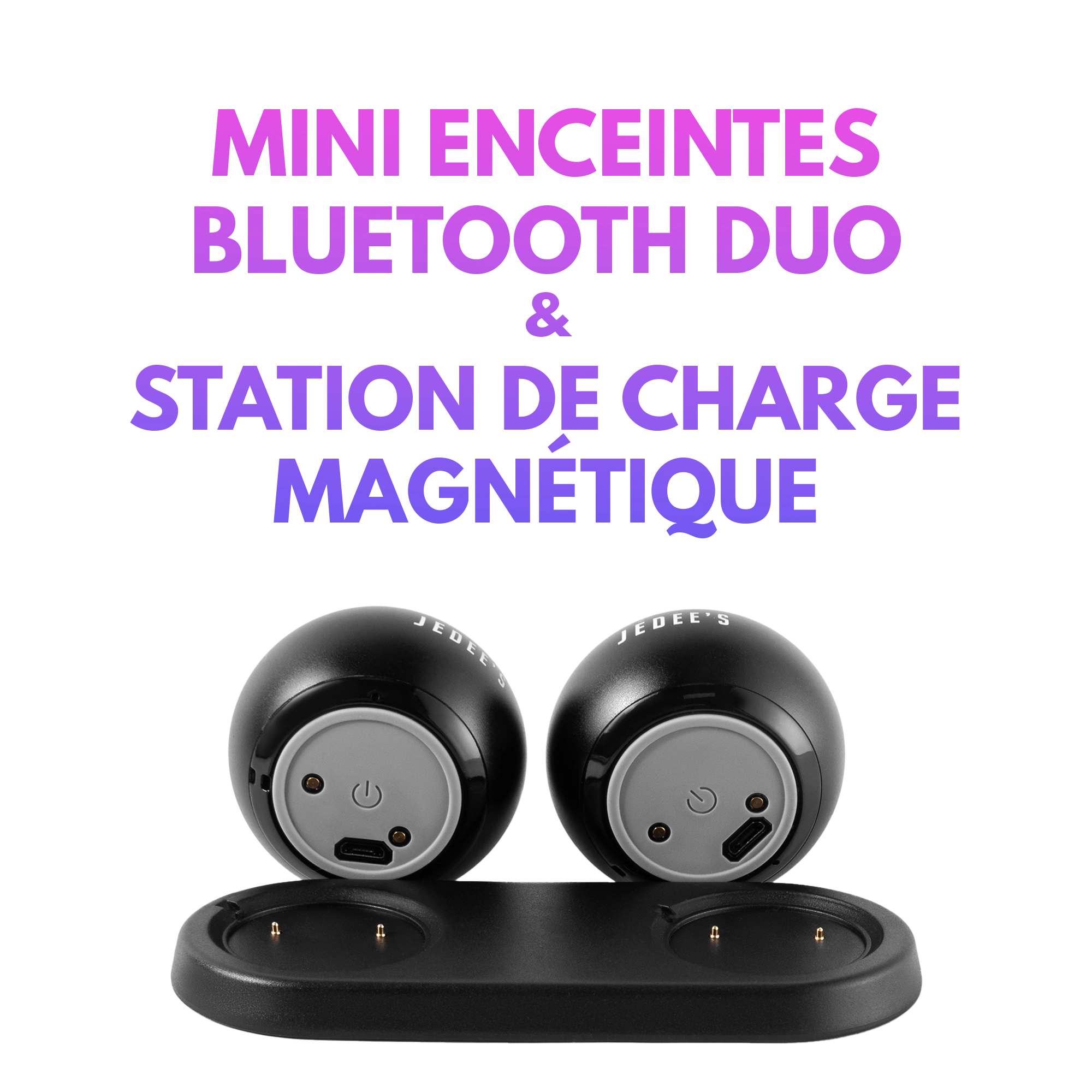 Mini Enceinte Bluetooth duo Avec Station de charge Magnétique Jedee's